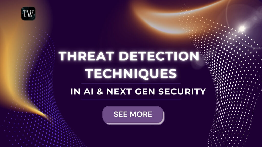 Threat Detection Techniques You Should Know